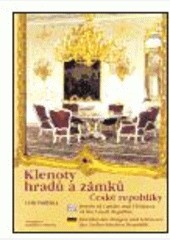 Klenoty hradů a zámků české republiky