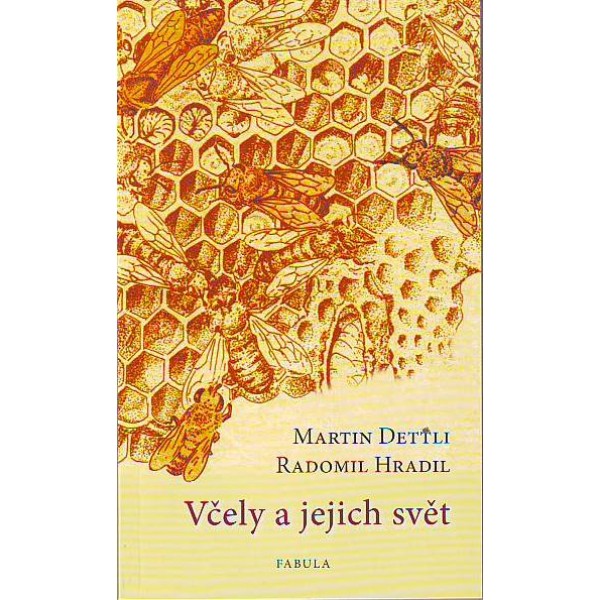 Včely a jejich svět Včely a jejich svět