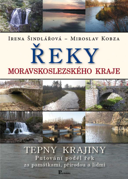 Řeky Moravskoslezského kraje Řeky Moravskoslezského kraje
