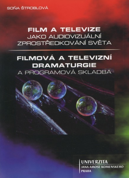 Film a televize jako audiovizuální zprostředkování světa