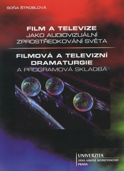 Film a televize jako audiovizuální zprostředkování světa