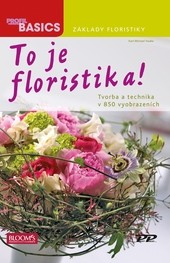 To je floristika! To je floristika!