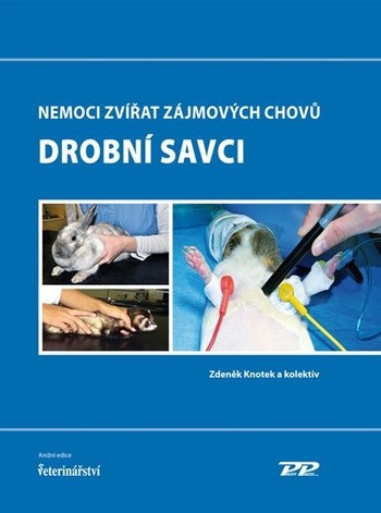 Nemoci zvířat zájmových chovů - Drobní savci Nemoci zvířat zájmových chovů - Drobní savci
