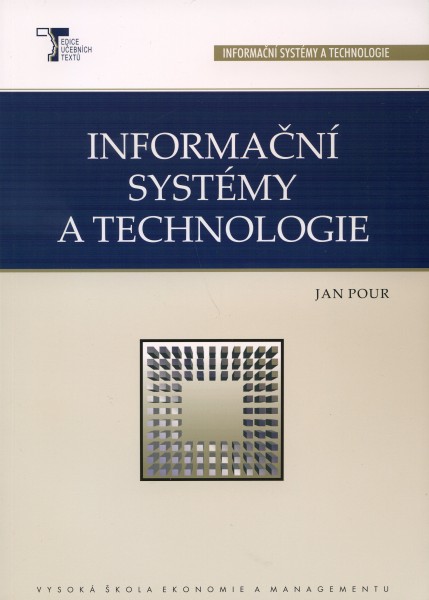 Informační systémy a technologie Informační systémy a technologie