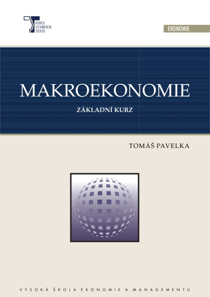 Makroekonomie základní kurz (3.vydání) Makroekonomie základní kurz (3.vydání)