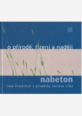O přírodě řízení a naději nabeton