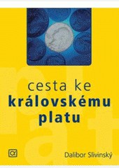Cesta ke královskému platu Cesta ke královskému platu