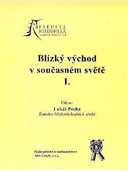 Blízký východ v současném světě I Blízký východ v současném světě I