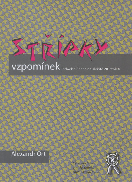 Střípky vzpomínek jednoho Čecha na složité 20. století