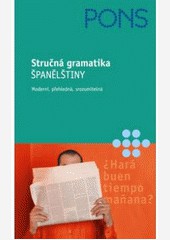 Stručná gramatika španělštiny Stručná gramatika španělštiny