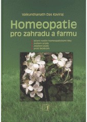 Homeopatie pro zahradu a farmu Homeopatie pro zahradu a farmu