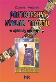 Partnerský výklad tarotu Partnerský výklad tarotu