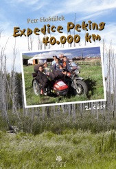 Expedice Peking 40 000 km. 2. část