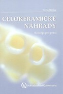 Celokeramické náhrady Celokeramické náhrady