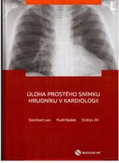 Úloha prostého snímku hrudníku v kardiologii