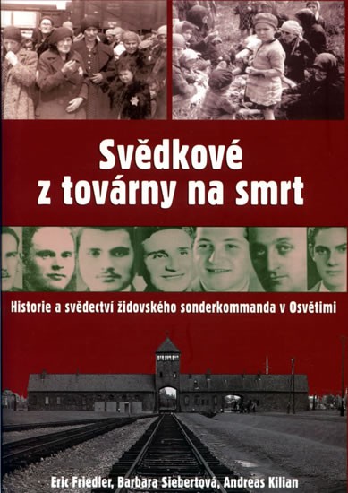Svědkové z továrny na smrt Svědkové z továrny na smrt