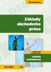 Základy obchodního práva Základy obchodního práva