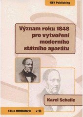 Význam roku 1848 pro vytvoření moderního státního aparátu Význam roku 1848 pro vytvoření moderního státního aparátu