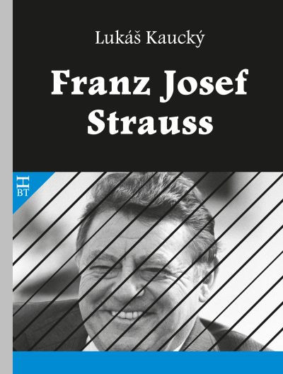 Franz Josef Strauss Franz Josef Strauss