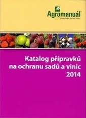 Katalog přípravků na ochranu sadů a vinic 2014 Katalog přípravků na ochranu sadů a vinic 2014
