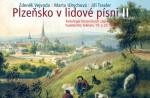 Plzeňsko v lidové písni II. díl Plzeňsko v lidové písni II. díl