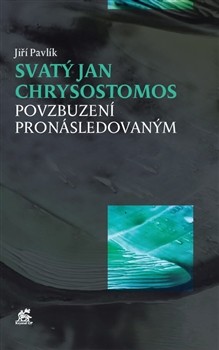 Svatý Jan Chrysostomos Svatý Jan Chrysostomos