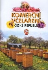 Komerční včelaření v České republice Komerční včelaření v České republice
