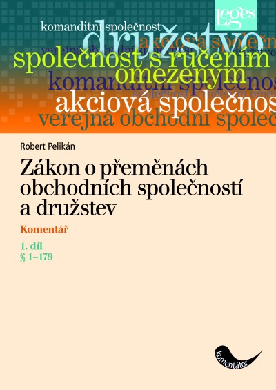 Zákon o přeměnách obchodních společností a družstev Zákon o přeměnách obchodních společností a družstev