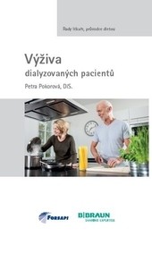Výživa dialyzovaných pacientů Výživa dialyzovaných pacientů