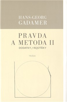 Pravda a metoda II