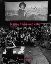 Dějiny filmové hudby Dějiny filmové hudby