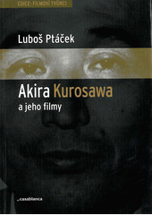 Akira Kurosawa a jeho filmy