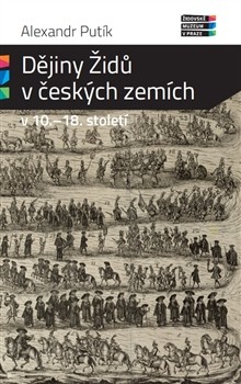 Dějiny Židů v českých zemích v 10. - 18. století