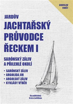 Jardův jachtařský průvodce Řeckem I.