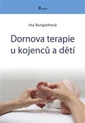 Dornova terapieu kojenců a dětí Dornova terapieu kojenců a dětí