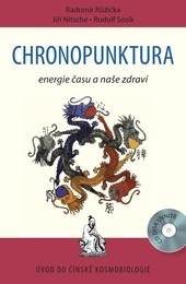 Chronopunktura + CD - energie času a naše zdraví Chronopunktura + CD - energie času a naše zdraví