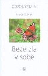 Beze zla v sobě (3.díl) 2.vydání