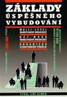 Základy úspěšného vybudování multi-level marketingové organizace