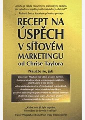 Recept na úspěch v síťovém marketingu