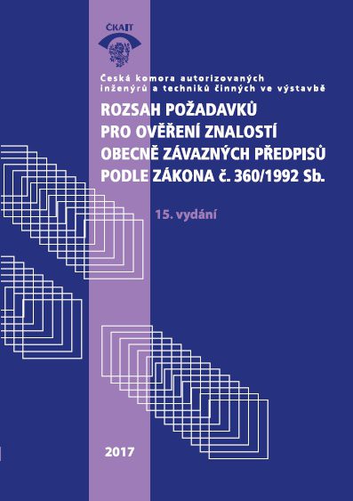 Rozsah požadavků pro ověření znalostí obecně závazných předpisů podle zákona č. 360/1992 Sb. (15. vy Rozsah požadavků pro ověření znalostí obecně závazných předpisů podle zákona č. 360/1992 Sb. (15. vy