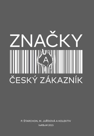 Značky a český zákazník Značky a český zákazník