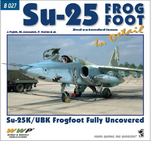 Su-25 Frogfoot in detail (2. rozšířené vydání)