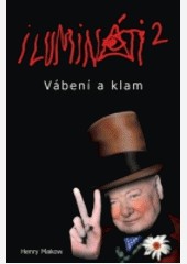 Ilumináti 2 - Vábení a klam