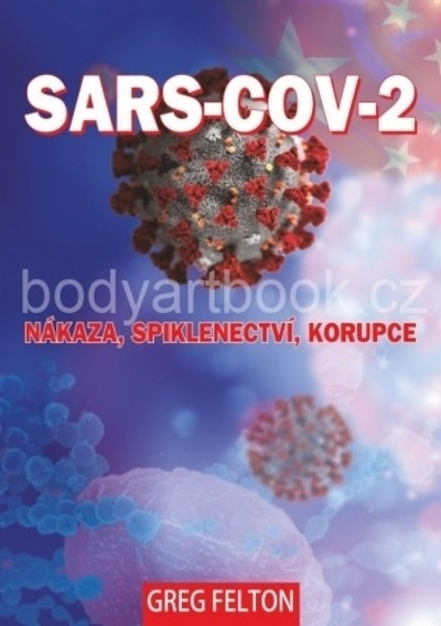 SARS-CoV-2: Nákaza, Spiklenectví, Korupce
