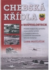 Chebská křídla v souvislostech Chebská křídla v souvislostech