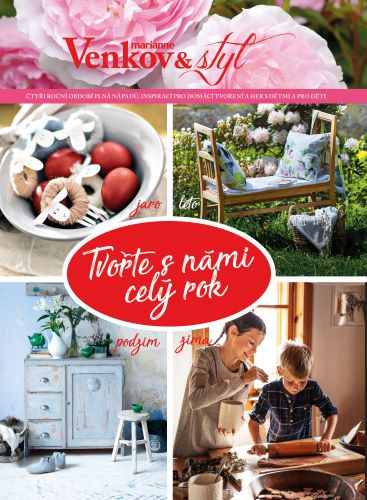 Tvořte s námi celý rok - Marianne Venkov a styl Tvořte s námi celý rok - Marianne Venkov a styl