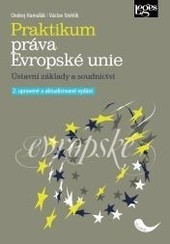 Praktikum práva Evropské unie - 1.díl, 2. vydání