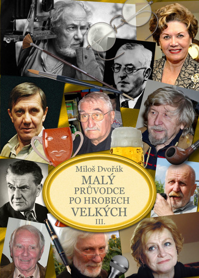 Malý průvodce po hrobech velkých III.