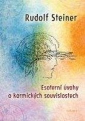Esoterní úvahy o karmických souvislostech Esoterní úvahy o karmických souvislostech