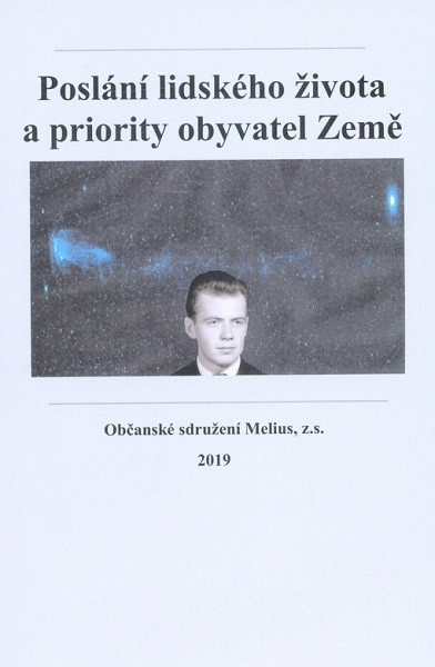 Poslání lidského života a priority obyvatel Země Poslání lidského života a priority obyvatel Země